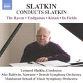 Leonard Slatkin, Alec Baldwin, Detroit Symphony Orchestra, Manhattan School of Music Symphony Orchestra : Slatkin Conducts Slatkin: The Raven • Endgames • Kinah • In Fields (CD, Album)
