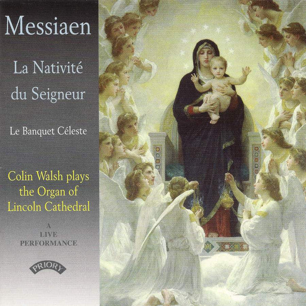 Olivier Messiaen, Colin Walsh : La Nativité du Seigneur  (CD, Album)