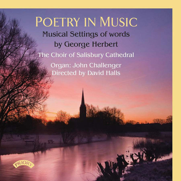 The Choir Of Salisbury Cathedral, John Challenger (2), David Halls : Poetry In Music: Musical Settings Of Words By George Herbert (CD, Album)