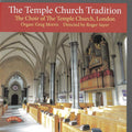 The Choir Of The Temple Church, Greg Morris (2), Roger Sayer : The Temple Church Tradition (CD, Album)