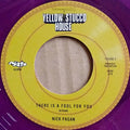 Nick Pagan (2) : There Is A Fool For You / No Mames (7", Ltd, Pur)