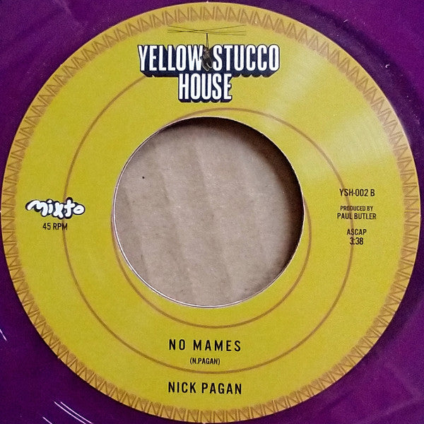 Nick Pagan (2) : There Is A Fool For You / No Mames (7", Ltd, Pur)