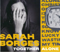 Sarah Borges : Together Alone (CD, Album, Dig)