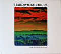 Hardwicke Circus : The Borderland (CD, Album)
