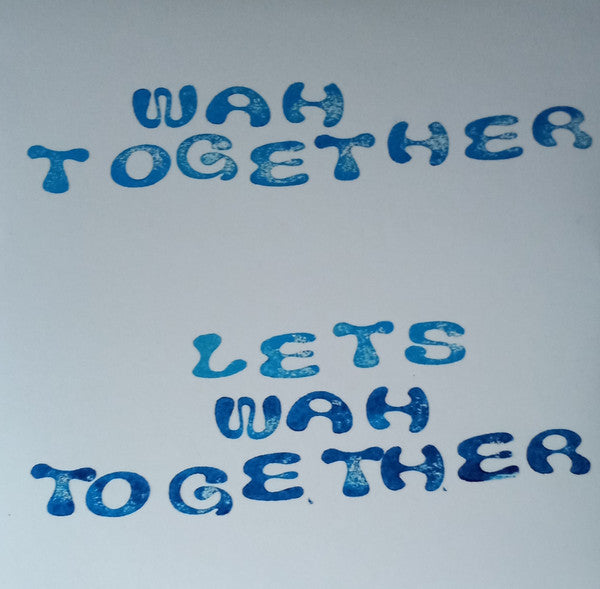 Wah Together : Let’s Wah Together (LP, Album, Ltd, Whi)