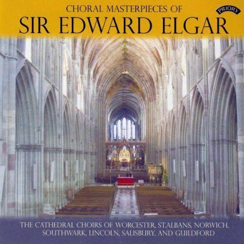 Various : Choral Masterpieces Of Sir Edward Elgar (CD, Album)