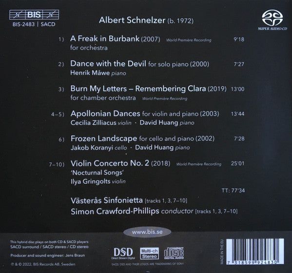 Albert Schnelzer, Ilya Gringolts, Västerås Sinfonietta, Simon Crawford Phillips : A Freak In Burbank (Chamber And Orchestral Works) (SACD, Hybrid, Multichannel, Album)