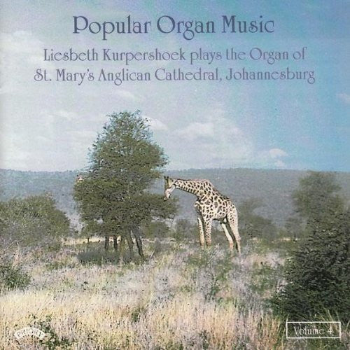 Liesbeth Kurpershoek : Popular Organ Music - Volume 4 (CD, Album)