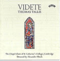 Thomas Tallis, The Choir Of St. Catharine's College, Cambridge, Alexander Ffinch : Videte (CD, Album)