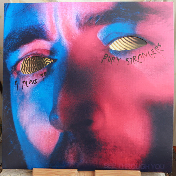 A Place To Bury Strangers : See Through You  (LP, Album)