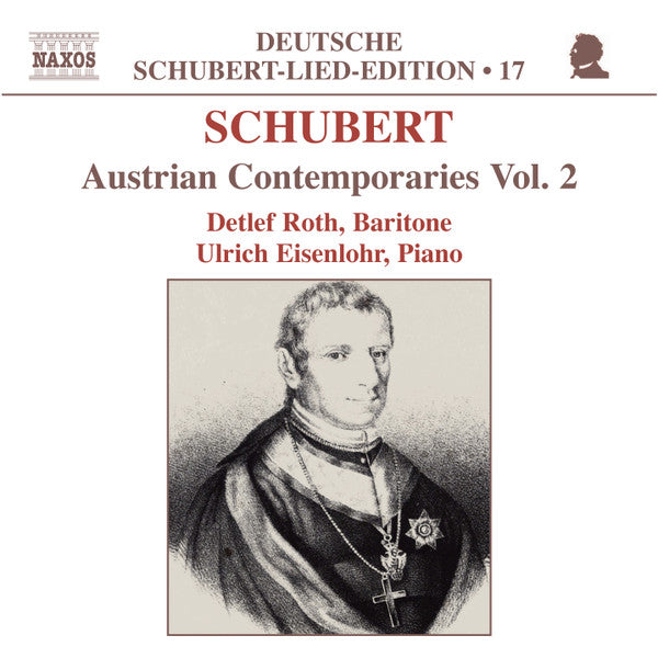 Franz Schubert - Detlef Roth, Ulrich Eisenlohr : Austrian Contemporaries Vol. 2 (CD)