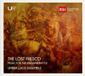 Umbra Lucis Ensemble : The Lost Fresco: Music For The Anghiari Battle (CD, Album)