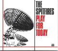 The Spitfires (7) : Play For Today (CD, Album)