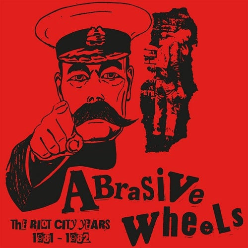 Abrasive Wheels : The Riot City Years 1981 - 1982 (LP, Comp, RE)