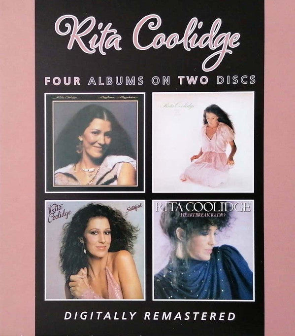 Rita Coolidge : Anytime... Anywhere / Love Me Again / Satisfied / Heartbreak Radio (2xCD, Comp, RE, RM)