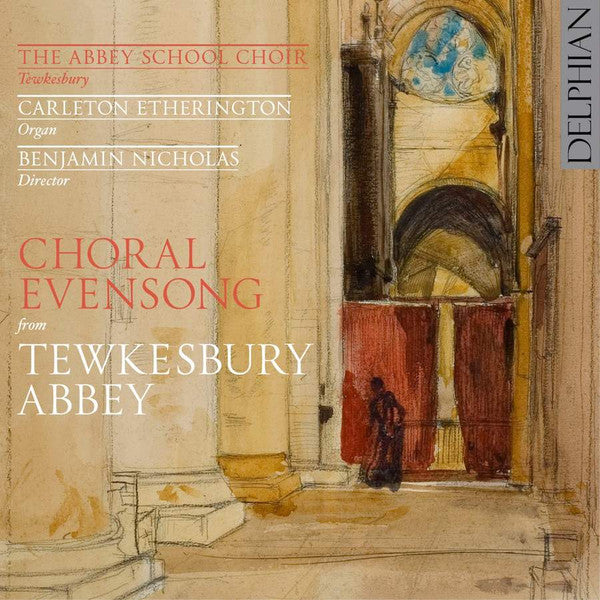 The Choir Of The Abbey School, Tewkesbury, Benjamin Nicholas, Carleton Etherington : Choral Evensong From Tewkesbury Abbey (CD, Album)