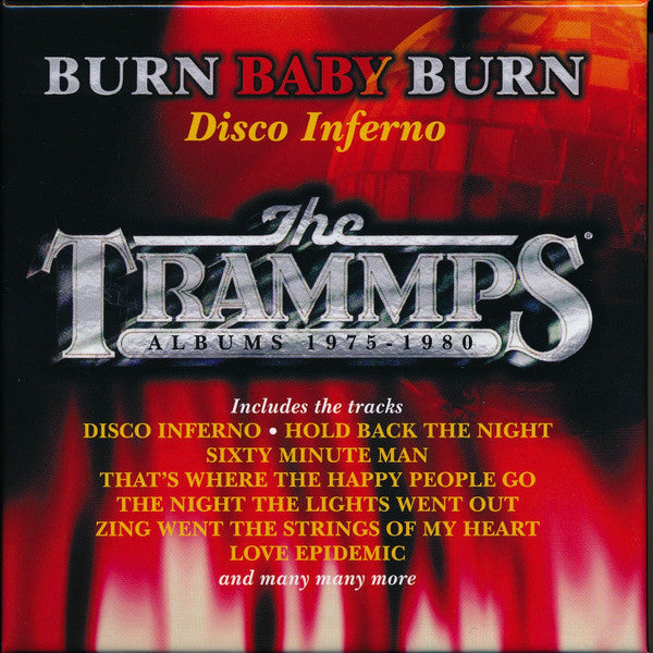 The Trammps : Burn Baby Burn - Disco Inferno (The Trammps Albums 1975-1980) (CD, Album, RE + CD, Album, RE + CD, Album, RE + CD)