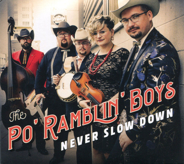 The Po' Ramblin' Boys : Never Slow Down (CD, Album)