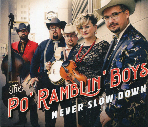 The Po' Ramblin' Boys : Never Slow Down (CD, Album)