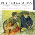 Buxton Orr, Nicky Spence, Iain Burnside, Jordan Black (2), Edinburgh String Quartet, Nikita Naumov : Buxton Orr: Songs (CD, Album)