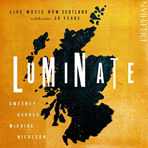 Various : Luminate: Live Music Now Scotland Celebrates 30 Years (CD, Album)