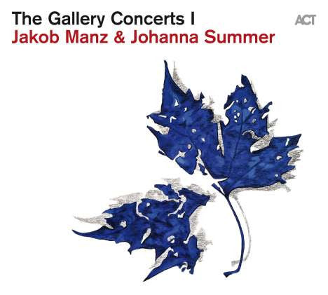 Jakob Manz & Johanna Summer : The Gallery Concerts I  (CD, Album)
