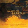Kenneth Leighton, Frank Martin (3), The Choir Of King's College London*, Joseph Fort : Masses For Double Choir (CD, Album)
