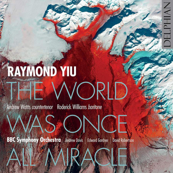 Raymond Yiu : The World Was Once All Miracle (CD, Album)