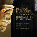 Pelham Humfrey, The Choir Of Her Majesty's Chapel Royal, Joseph McHardy : Sacred Choral Music (CD, Album)