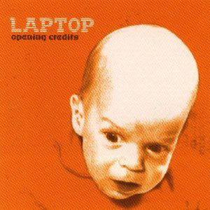 Laptop : Opening Credits (CD, Album)