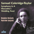 Samuel Coleridge-Taylor - Douglas Bostock / Sir Malcolm Sargent : Symphony In A / Hiawatha’s Wedding Feast (CD, Album, Comp)