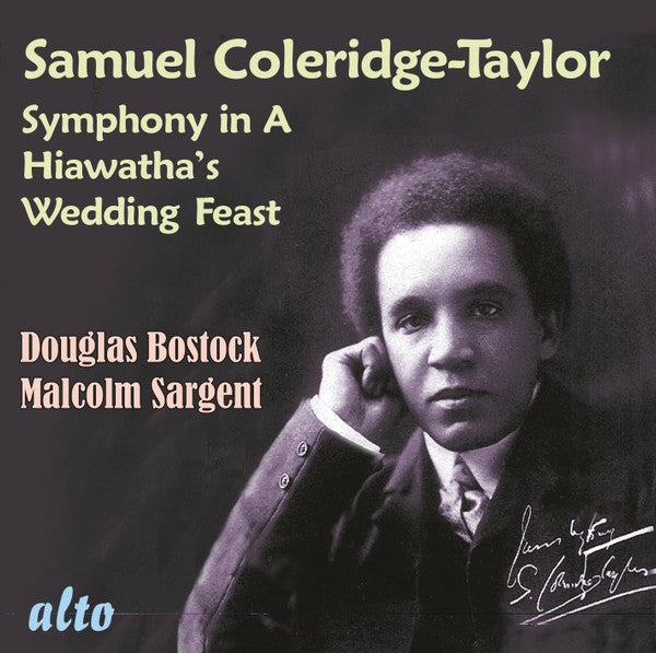 Samuel Coleridge-Taylor - Douglas Bostock / Sir Malcolm Sargent : Symphony In A / Hiawatha’s Wedding Feast (CD, Album, Comp)