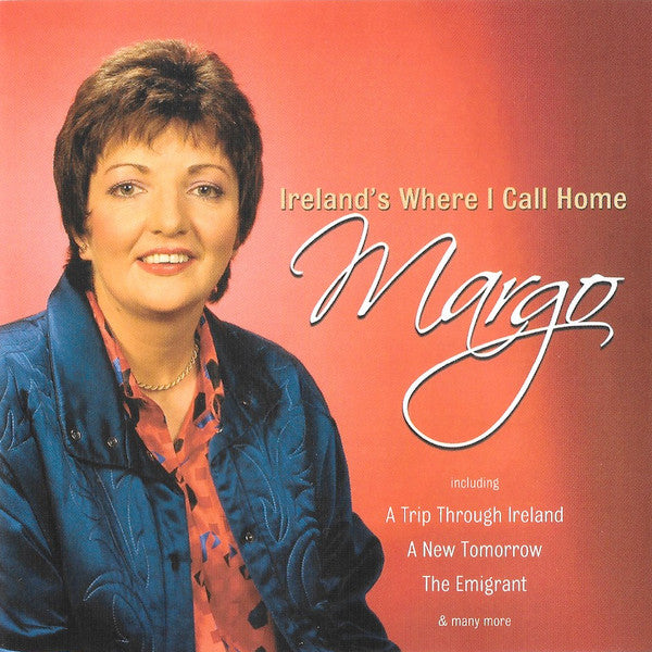 Margo (7) : Ireland's Where I Call Home (CD, Album, RE)