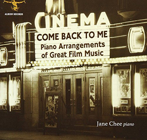 Jane Ng Chee Yean : Come Back To Me: Piano Arrangements Of Great Film Music (CD, Album)