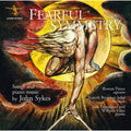 John Austin Sykes, Rowan Pierce (2), Gareth Brynmor John, Iain Farrington, William Vann : Fearful Symmetry: Songs And Piano Music By John Sykes   (CD, Album)
