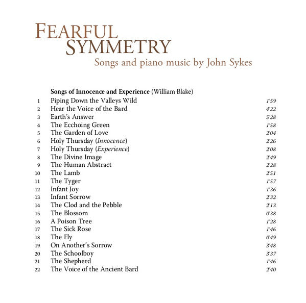 John Austin Sykes, Rowan Pierce (2), Gareth Brynmor John, Iain Farrington, William Vann : Fearful Symmetry: Songs And Piano Music By John Sykes   (CD, Album)
