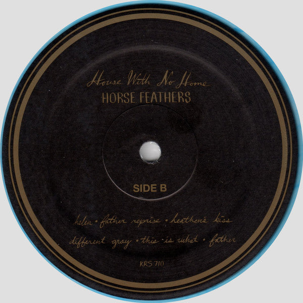 Horse Feathers : House With No Home (LP, Album, Blu + 7", Gol + Dlx, Ltd, RE, RM)