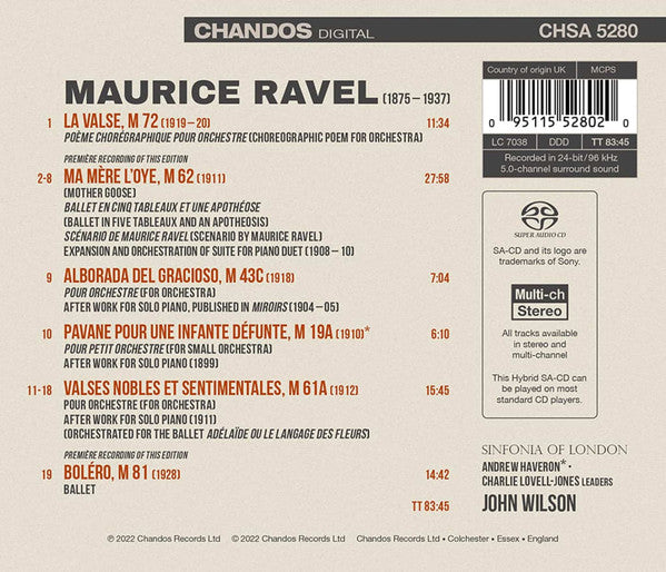 Ravel* - Sinfonia Of London, John Wilson (15) : Ma Mère L'Oye / Boléro / Valses Nobles Et Sentimentales / Pavane Pour Une Infante Défunte / Alborada Del Gracioso / La Valse (SACD, Hybrid, Multichannel, Album)