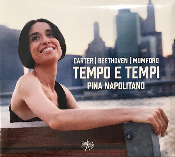 Pina Napolitano, Elliott Carter, Ludwig van Beethoven, Jeffrey Mumford : Tempo E Tempi (CD, Album, Comp)