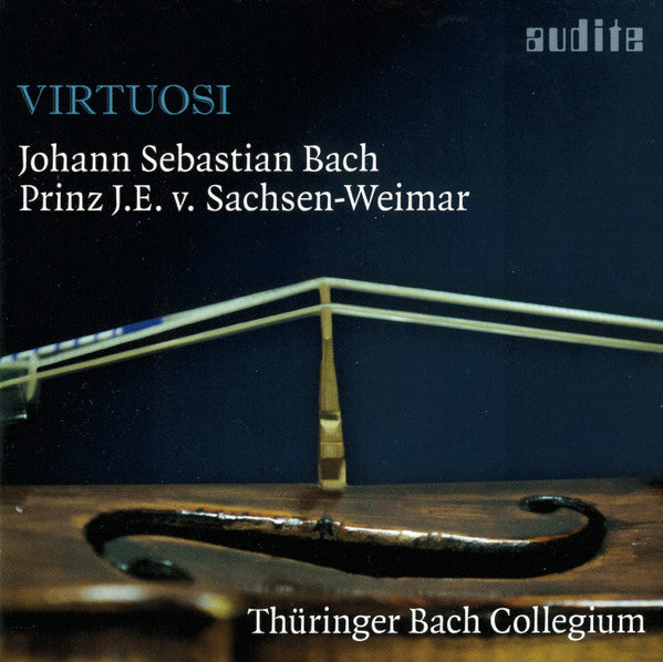 Johann Sebastian Bach, Johann Ernst von Sachsen-Weimar – Thüringer Bach Collegium : Virtuosi (CD, Album)