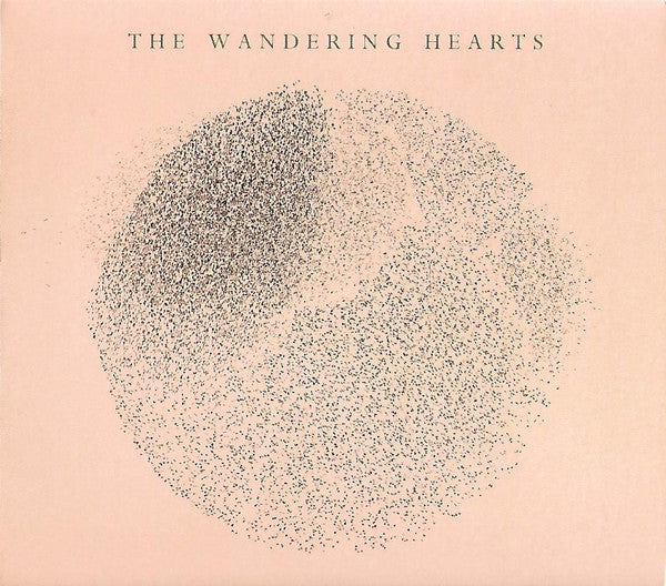 The Wandering Hearts : The Wandering Hearts (CD, Album)