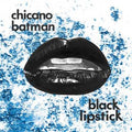 Chicano Batman : Black Lipstick (12", EP, Red)