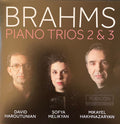 Johannes Brahms, David Haroutunian, Sofya Melikyan, Mikayel Hakhnazaryan : Piano Trios 2 & 3 (CD)