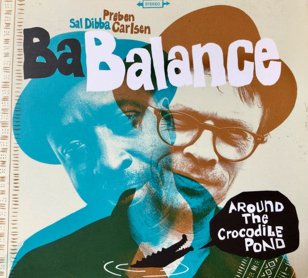 Ba Balance : Around The Crocodile Pond (CD, Album)