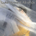 Luke Howard (2) : All Of Us (LP, Album, 180)