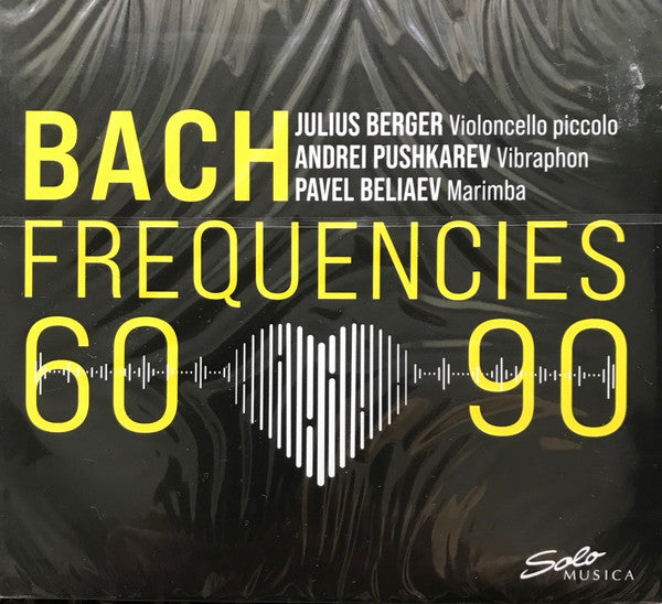 Julius Berger, Andrei Pushkarev, Pavel Beliaev : Bach Frequencies 60-90 (CD, Album, Comp)