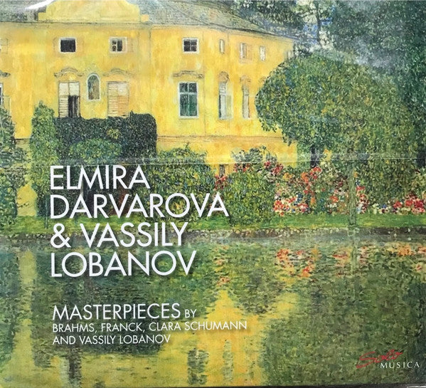 Elmira Darvarova, Vassily Lobanov : Masterpieces By Brahms, Franck, Clara Schumann And Vassily Lobanov (CD, Album, Comp)