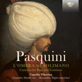 Bernardo Pasquini, Capella Tiberina, Lisandro Abadie, Alexandra Nigito : L'Ombra Di Solimano - Cantatas For Bass And Continuo (CD)