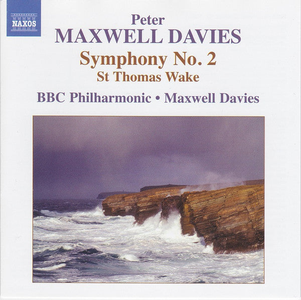 Peter Maxwell Davies, BBC Philharmonic : Symphony No. 2 & St Thomas Wake (CD, Comp, RE)