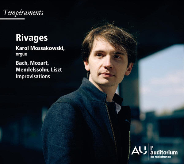 Johann Sebastian Bach, Wolfgang Amadeus Mozart, Felix Mendelssohn-Bartholdy, Franz Liszt - Karol Mossakowski : Rivages (CD, Album, Dig)